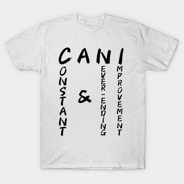 CANI (constant and never-ending improvement) T-Shirt by RIVEofficial